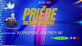 Yon vibran temwanyaj Prière matinale BERAKAH past Ronald Vilton Samedi 30 Nov 2024 [upl. by Brotherson]