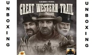 Great Western Trail Unboxing [upl. by Adiaz]