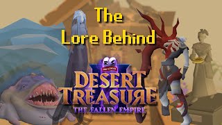 The Lore Behind Desert Treasure II [upl. by Mini128]