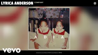 Lyrica Anderson  Company Audio [upl. by Thanh]