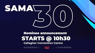 SAMA 30 Nominees announcement [upl. by Luapnoj588]