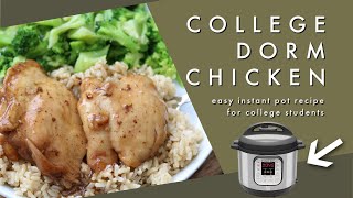 Easy Instant Pot Recipe for College Students College Dorm Chicken [upl. by Otrebliw166]