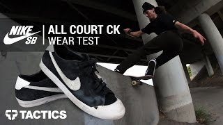 Nike SB Zoom All Court CK Skate Shoes Wear Test Review  Tactics [upl. by Decamp]