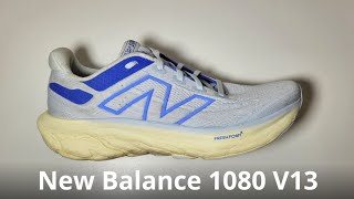 New Balance 1080 V13 Review [upl. by Ciprian]