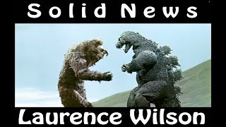 Solid News  Laurence Wilson Featuring King Kong v Godzilla [upl. by Anitsej]