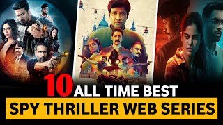 Top 10 Best Spy Thriller Web Series In Hindi 2023  Best Thriller Web Series [upl. by Nelrac]