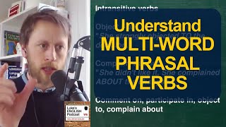 What are MultiWord Phrasal Verbs Clip from LEP429 [upl. by Tyra]