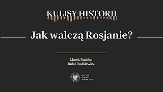 JAK WALCZĄ ROSJANIE❓ – cykl Kulisy historii odc 147 [upl. by Leirraj753]