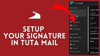 How to Set Up Your Signature in Tutanota 2024 [upl. by Ttegirb316]