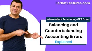 Accounting Errors Balancing and Counterbalancing Explained [upl. by Akemor]