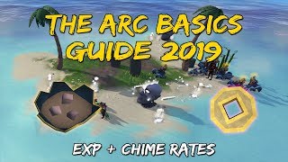 The Arc Basics Guide 2019  Exp  Chime Rates Runescape 3 [upl. by Silsbye]