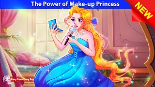 The Power of Makeup Princess 🤴👸 GLOW UP with Me 🌛 Fairy Tales Every Day [upl. by Ahcila]