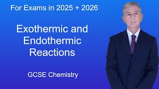 GCSE Chemistry Revision quotExothermic and Endothermic Reactionsquot [upl. by Zednanref]