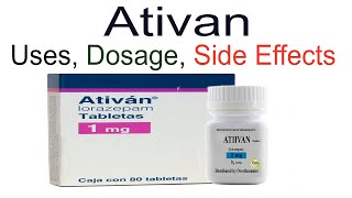 Ativan Lorazepam Uses Ativan Dosage and Side Effects [upl. by Hsetih]