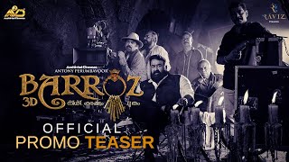 Barroz Promo Teaser  Mohanlal  Jijo  Santosh Sivan  Antony Perumbavoor [upl. by Euphemie]