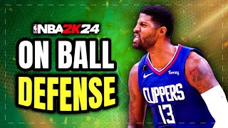 How To DEFEND In NBA 2K24 Top Tips YOU NEED TO KNOW For Better On Ball Defense [upl. by Idyak]