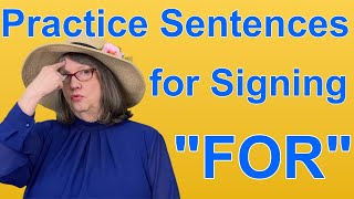 Practice ASL Sentences for FOR — ASL Word Of The Day Word 275 [upl. by Peadar]