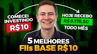 TOP 5 FIIs PARA INVESTIR COM APENAS 10 REAIS e ganhar dividendos [upl. by Flore]