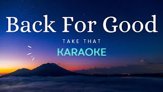 Take That  Back For Good Karaoke Version [upl. by Francyne]