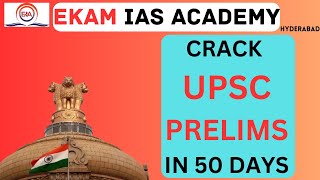 HOW TO PREPARE FOR PRELIMS IN THE LAST 50 DAYS  BY MAJOR SPS OBEROI ekamiasacademyofficial [upl. by Nwahsyar]