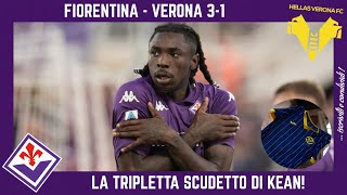 FIORENTINA  VERONA 31 la TRIPLETTA da SCUDETTO del FUORICLASSE KEAN FUTURO e GIOCO AFFINABILE [upl. by Avie221]