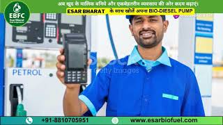 Esar Bharat के साथ खोलें अपना BIO DIESEL PUMP  call now [upl. by Kinelski]