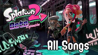 All Octo Expansion Songs [upl. by Ecinue]