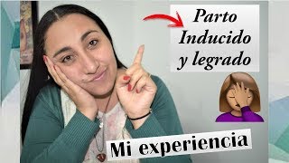 PARTO INDUCIDO Y LEGRADO MI EXPERIENCIA MUERTE GESTACIONAL Y PERINATAL [upl. by Merdith790]