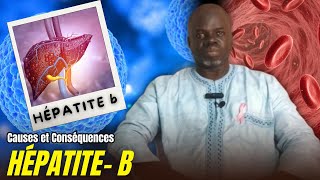 Hépatite b P01  Causes et Conséquences   Pr Ousmane Ndiaye  LansarrTV [upl. by Baron]