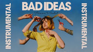 Tessa Violet  Bad Ideas Instrumental [upl. by Holtorf]