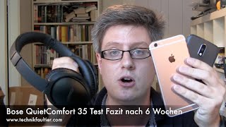 Bose QuietComfort 35 Test Fazit nach 6 Wochen [upl. by Airliah]