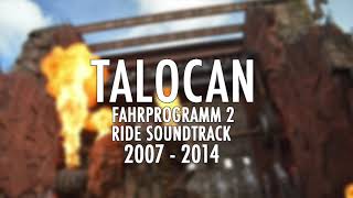 Phantasialand  Talocan Fahrprogramm 2  Ride Soundtrack 2007  2014 [upl. by Heidie]