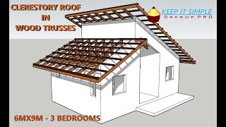 Creating a Clerestory Roof in Wood Trusses  6mx9m 54SQM  3 Bedrooms [upl. by Oryaj823]