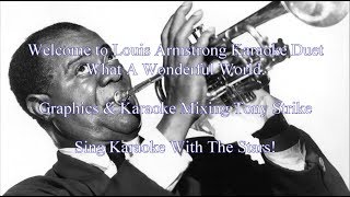 Louis Armstrong What A Wonderful World Karaoke Duet [upl. by Langsdon]