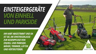 🌱 Einsteiger Akku RasenpflegeGeräte Einhell amp Parkside Mäher Trimmer Lüfter amp Vertikutierer 🌱 [upl. by Carmina961]