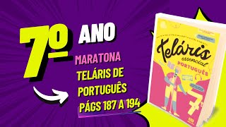 MARATONA  Livro Teláris Essencial  Português  7 Ano Págs 188 A 194 [upl. by Stephan]