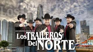 Los Traileros del Norte mixdjFidO [upl. by Phillips148]