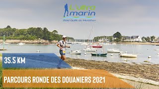 LUltra Marin 2021  Parcours Ronde des Douaniers [upl. by Andaira]