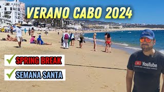 4K Se Viene SPRING BREAK Y SEMANA SANTA a CABO SAN LUCAS 2024 [upl. by Marchall]