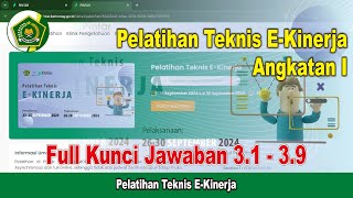 Full Kunci Jawaban Pelatihan Teknis EKinerja Angkatan I [upl. by Philips43]