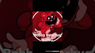 bobby bearhug song [upl. by Lleksah753]