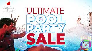 Family Leisure Ultimate Pool Party Sale  June 2024 [upl. by Rossuck151]