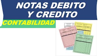 Contabilidad Notas débito y crédito [upl. by Jeanette998]