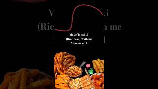 TopokkiMake Topokki with mesatisfying food korean foodlover foodshorts learnwithme topokki [upl. by Trevethick]