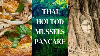 Thai Hoi Tod Mussels Pancake [upl. by Eihs532]