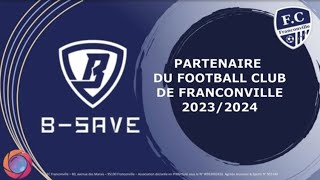 BSAVE NOUVEAU PARTENAIRE DU FC FRANCONVILLE [upl. by Akcinehs]