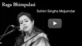 BHIMPALASI  SOHINI SINGHA MOJUMDAR [upl. by Novelc]