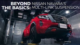 Beyond The Basics Nissan Navaras MultiLink Suspension [upl. by Hashimoto86]