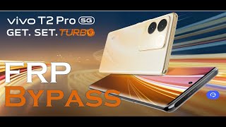 Vivo T2 Pro FRP Bypass without PC Easy Way [upl. by Raine348]