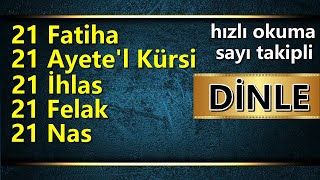 21 Fatiha 21 Ayetel Kürsi 21 İhlas 21 Felak 21 Nas Dinle  Rukye Videoları [upl. by Holden205]